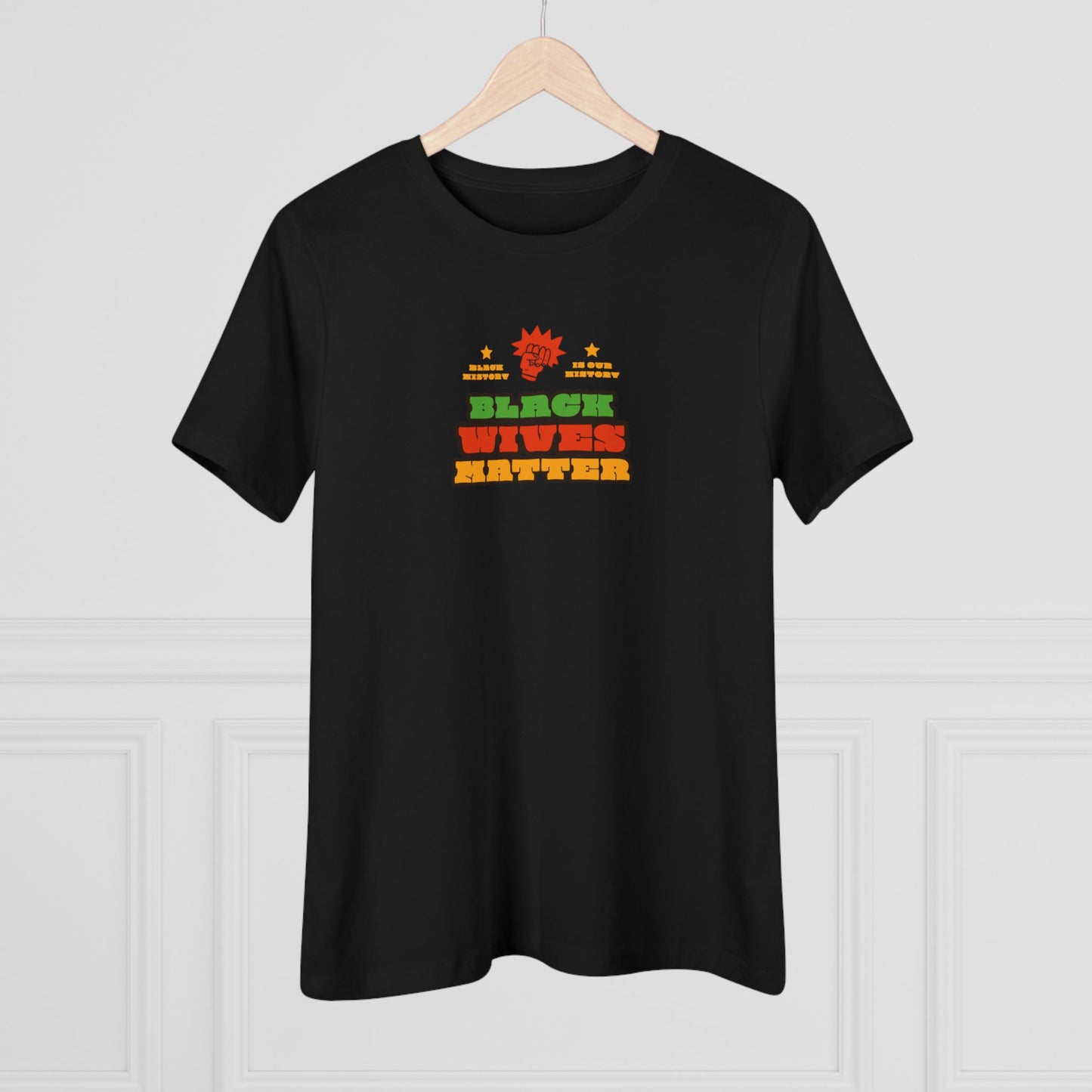 Black Wives Matter Women's Cotton Tee