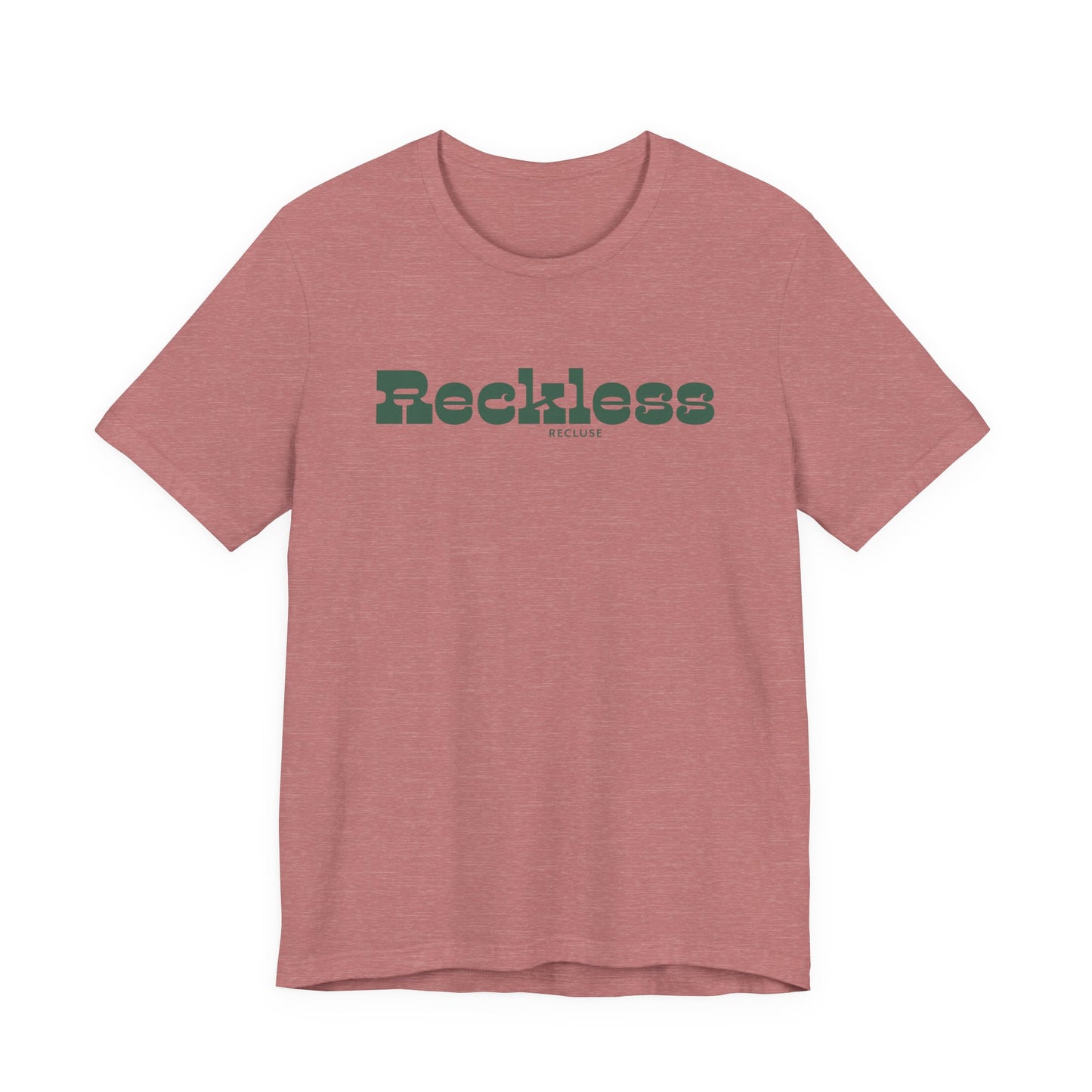 Reckless Recluse