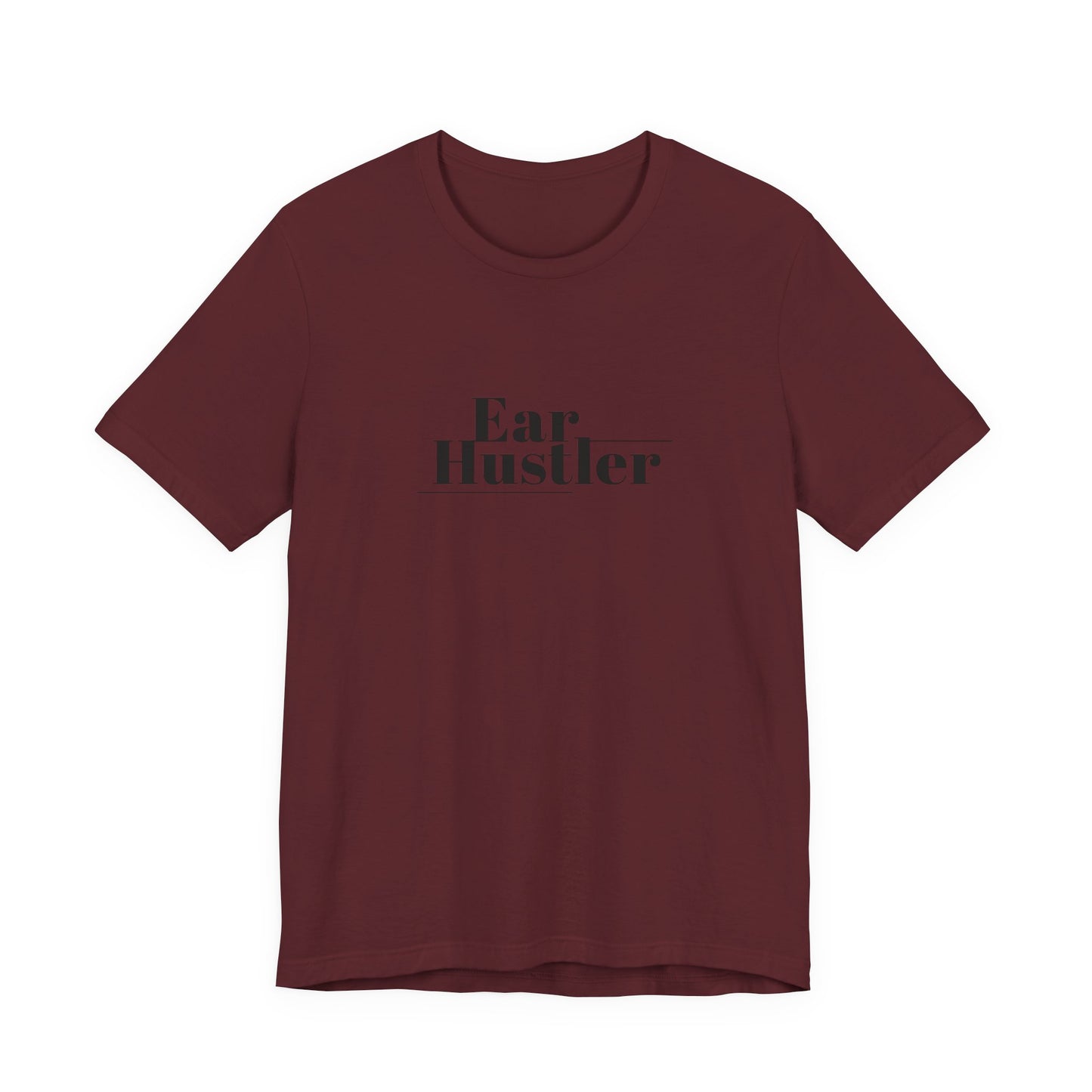Ear Hustler