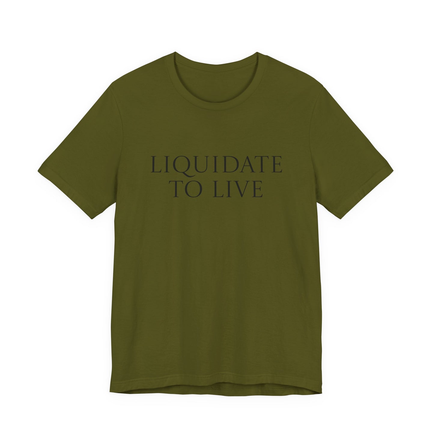 Liquidate To Live