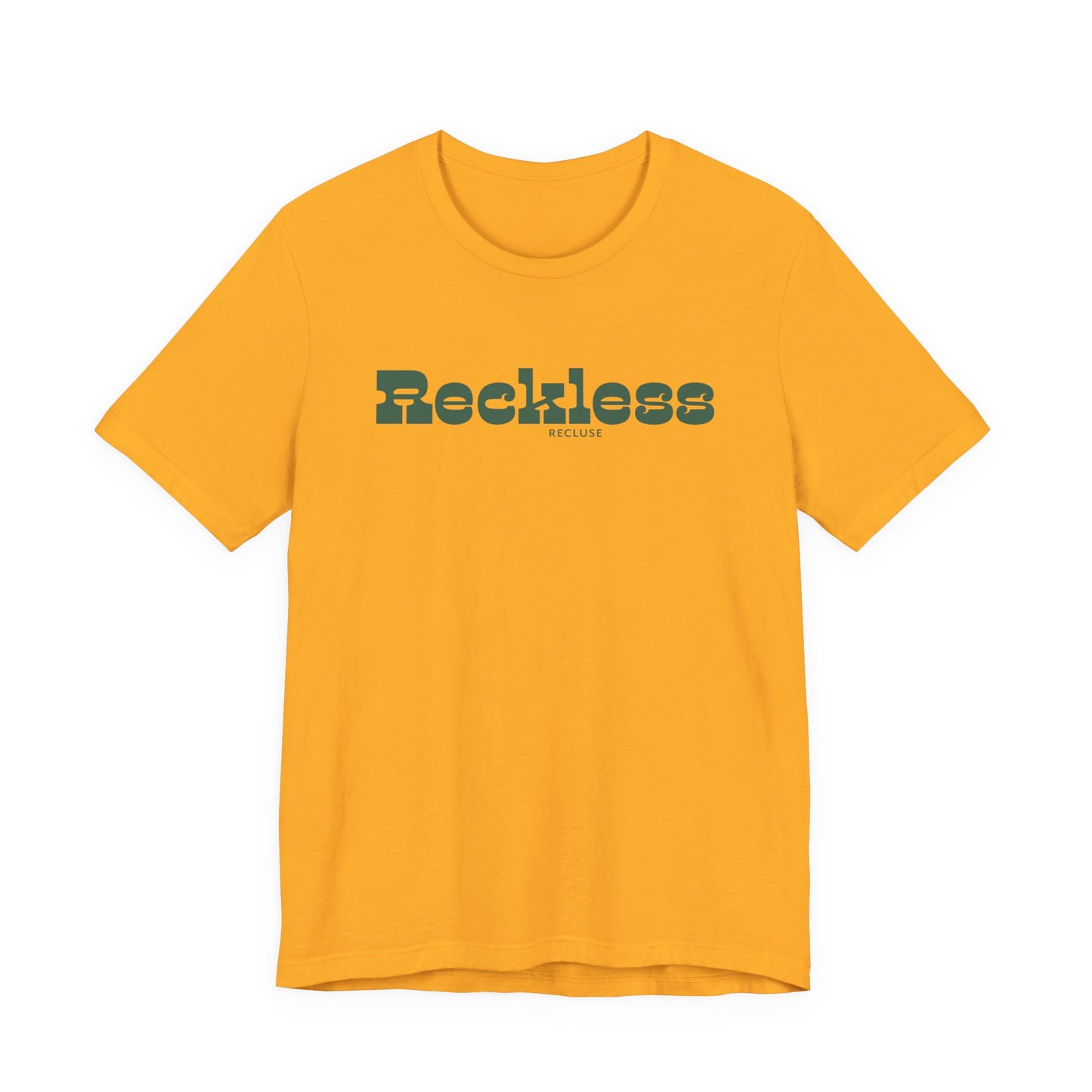 Reckless Recluse