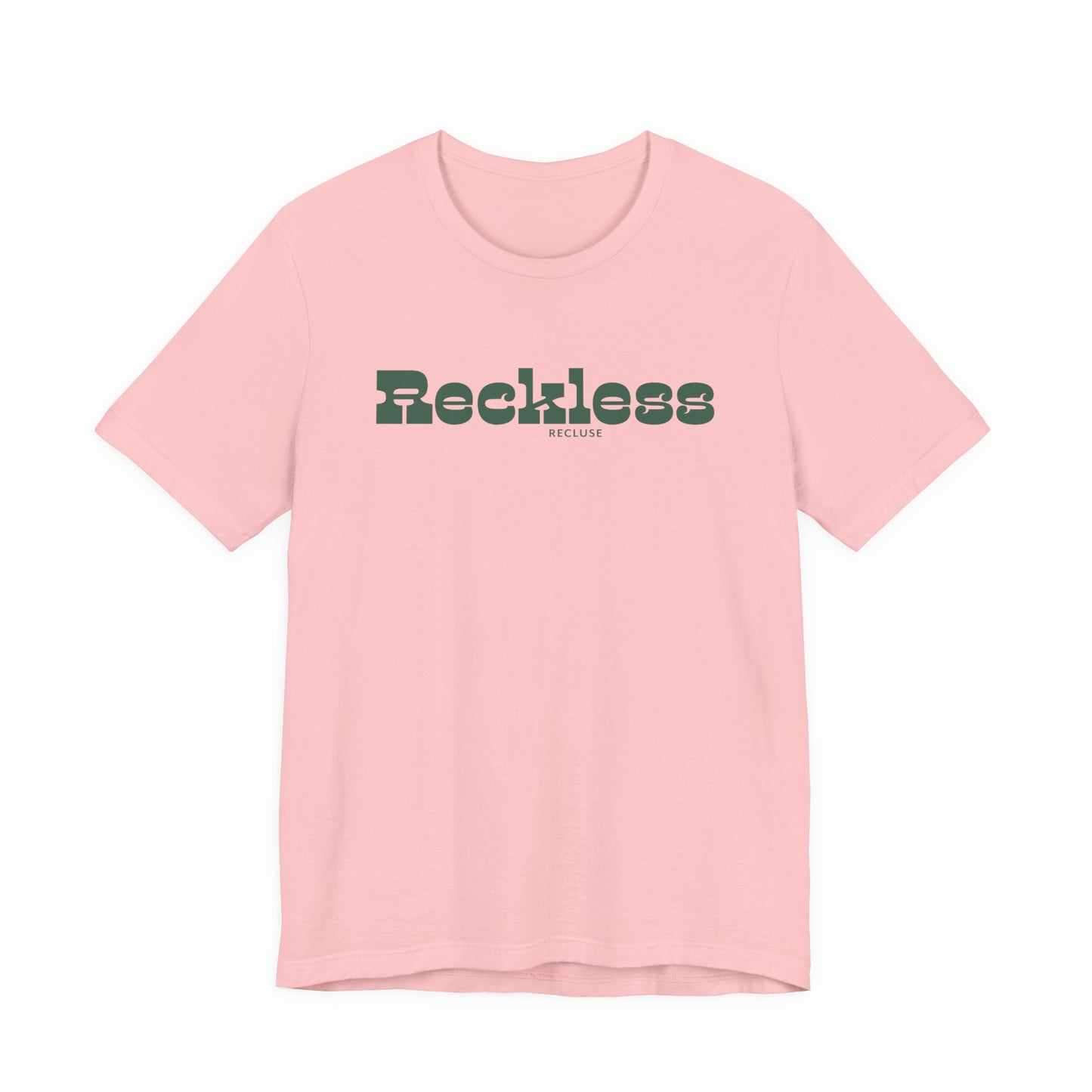 Reckless Recluse