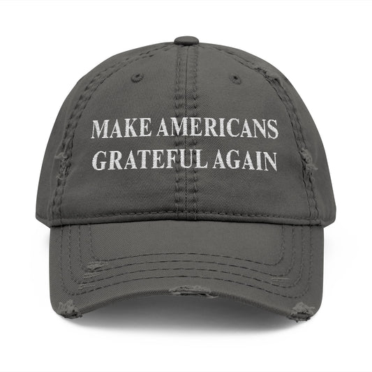 Distressed Dad Hat - 'Make Americans Grateful Again' Embroidery