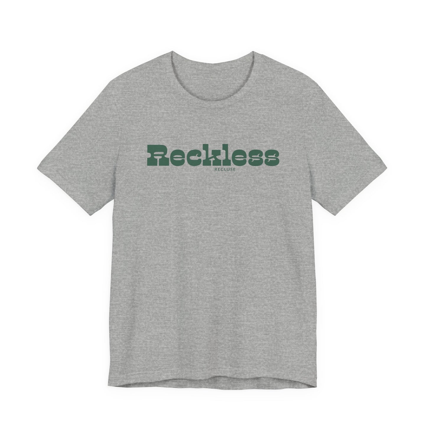 Reckless Recluse