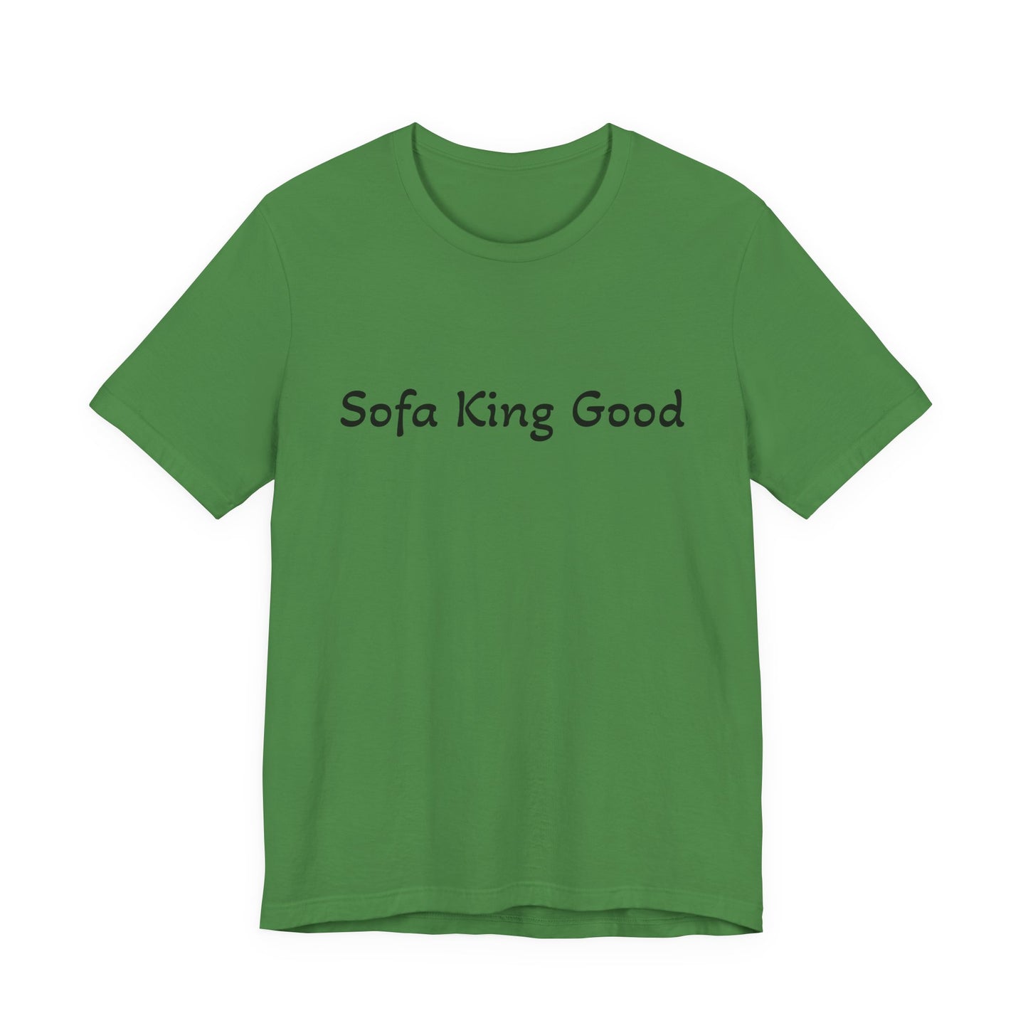 Sofa King Good