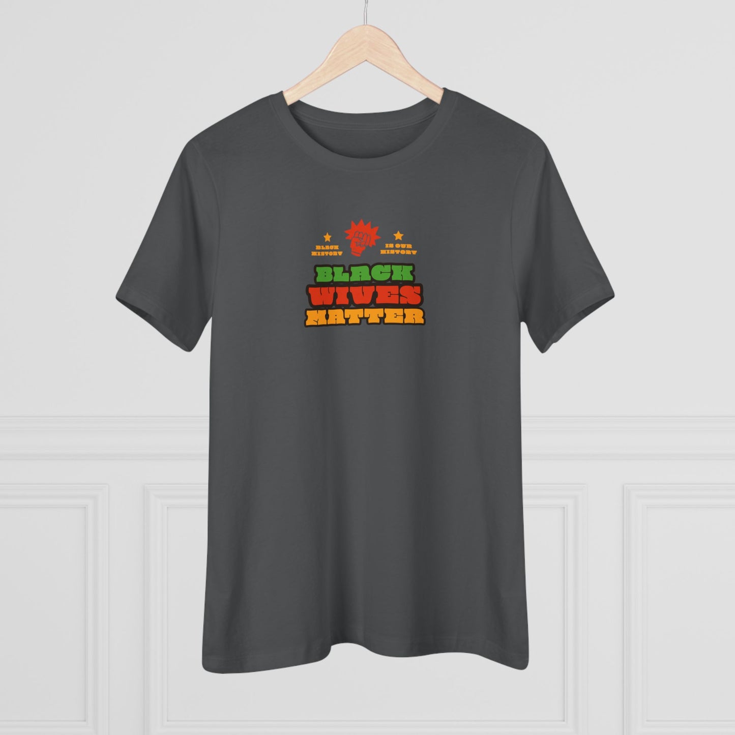 Black Wives Matter Women's Cotton Tee