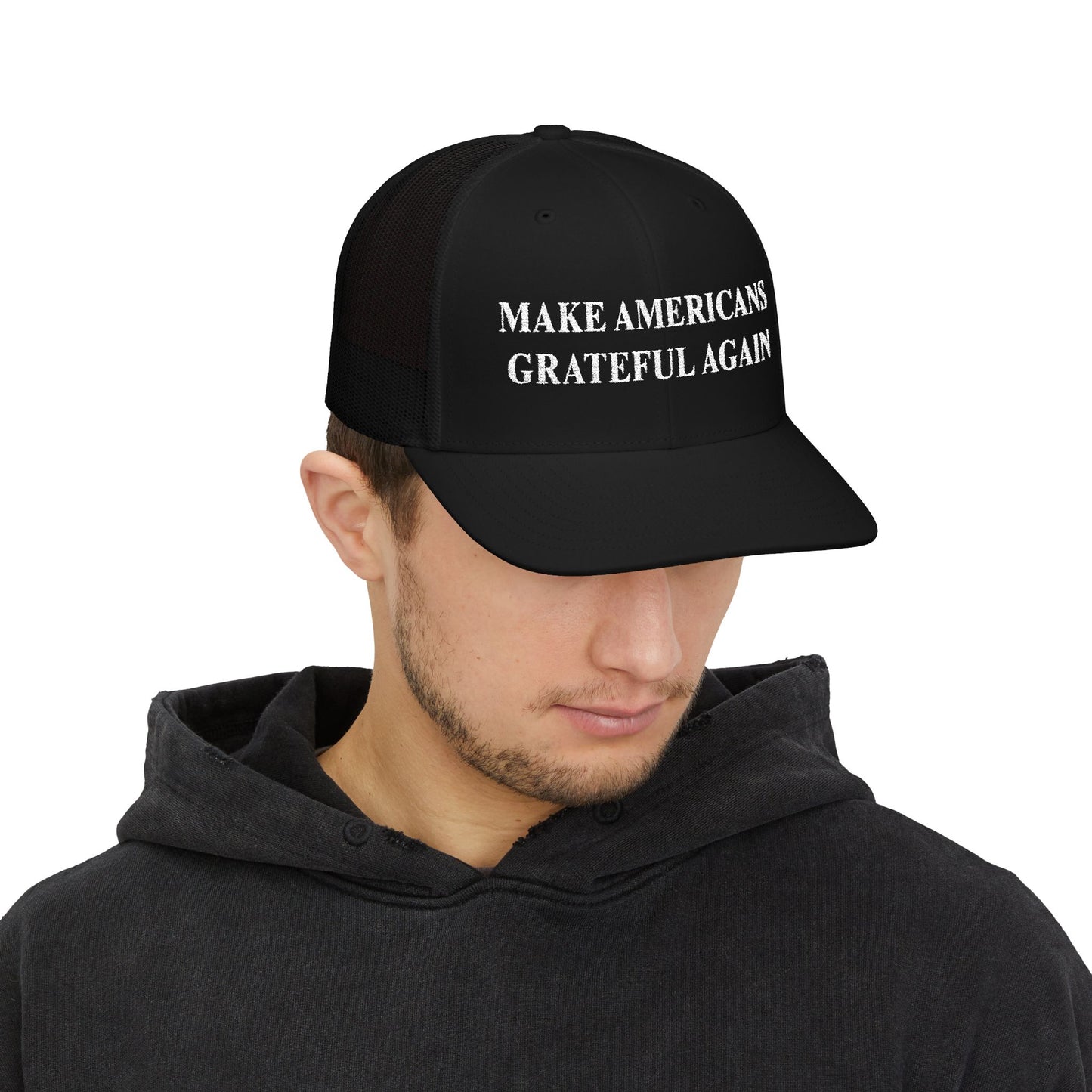 Make Americans Grateful Again Snapback Trucker Cap