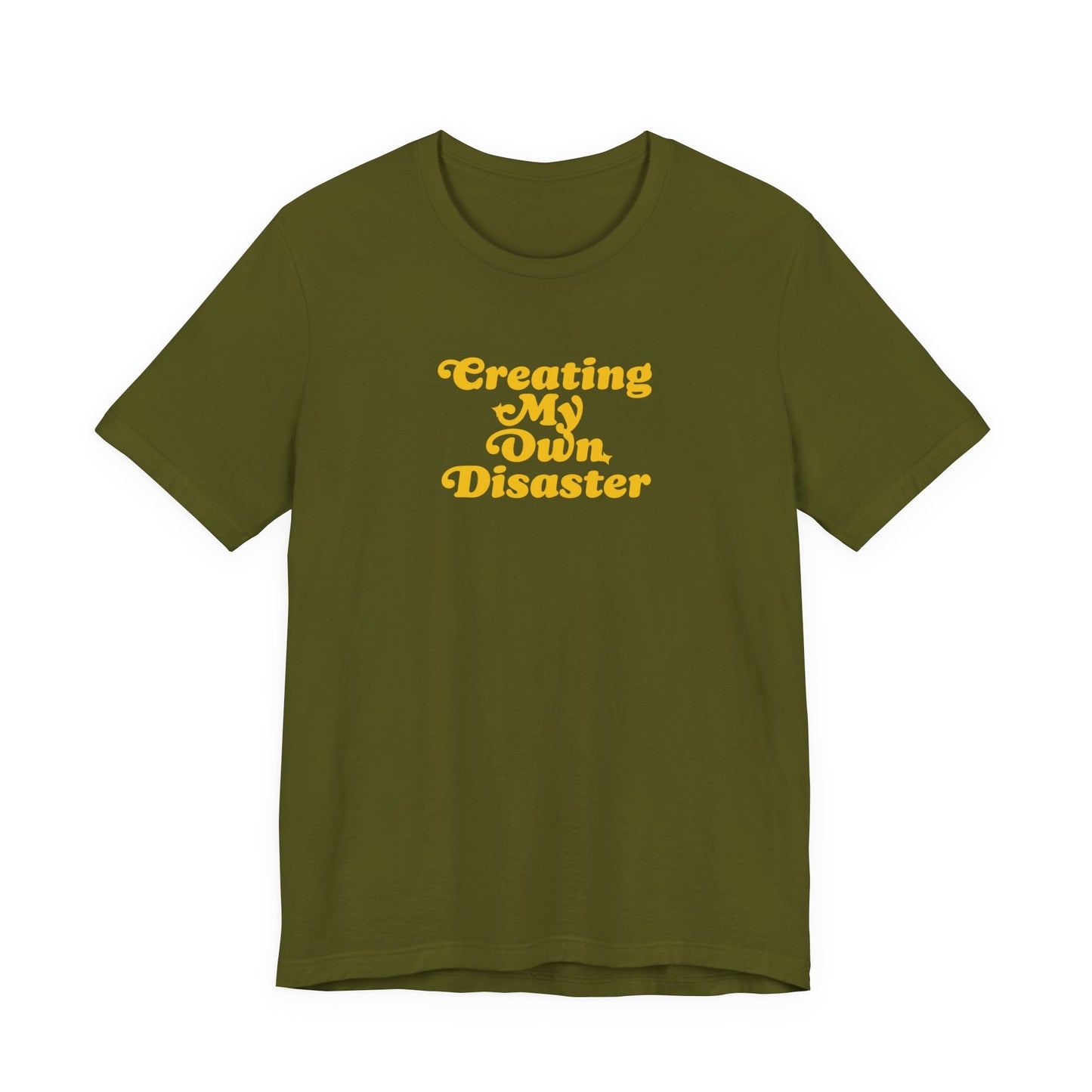 Creating My Own Disaster