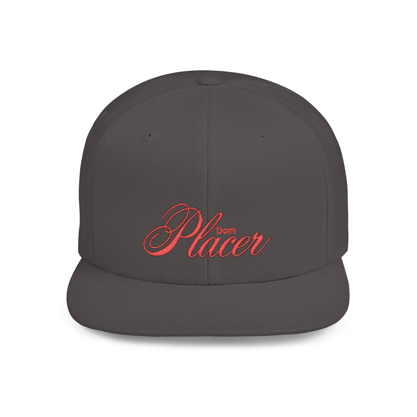 Dom Placer Flat Bill Snapback