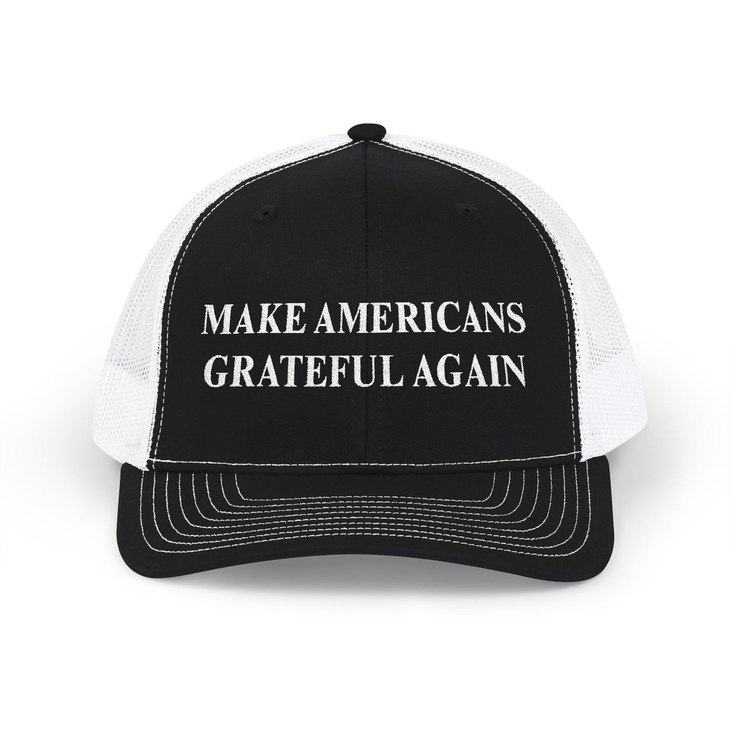 Make Americans Grateful Again Snapback Trucker Cap