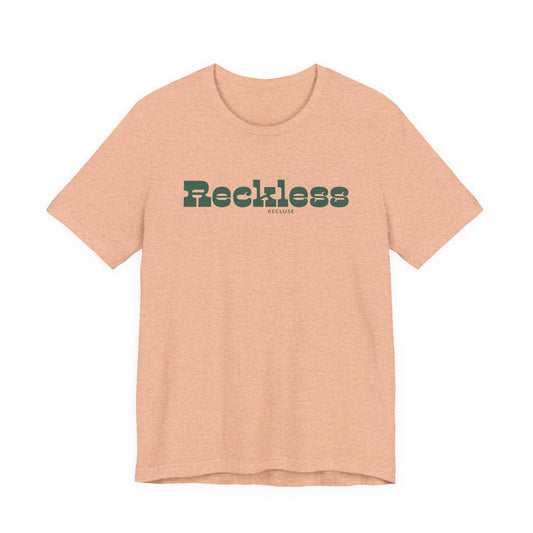 Reckless Recluse