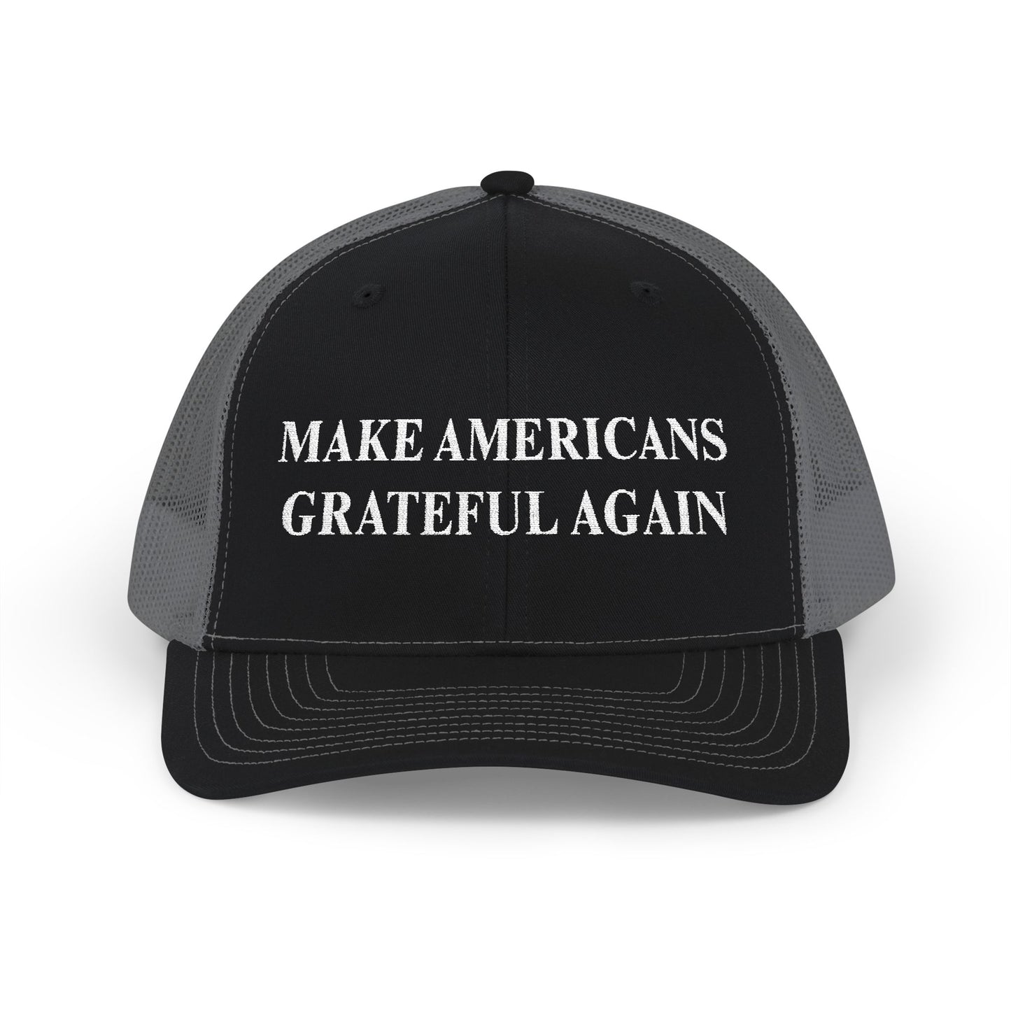 Make Americans Grateful Again Snapback Trucker Cap