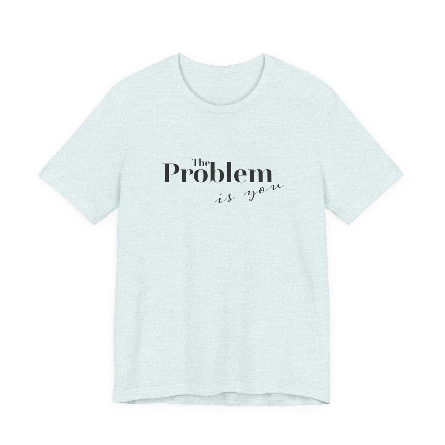The Problem Unisex Jersey
