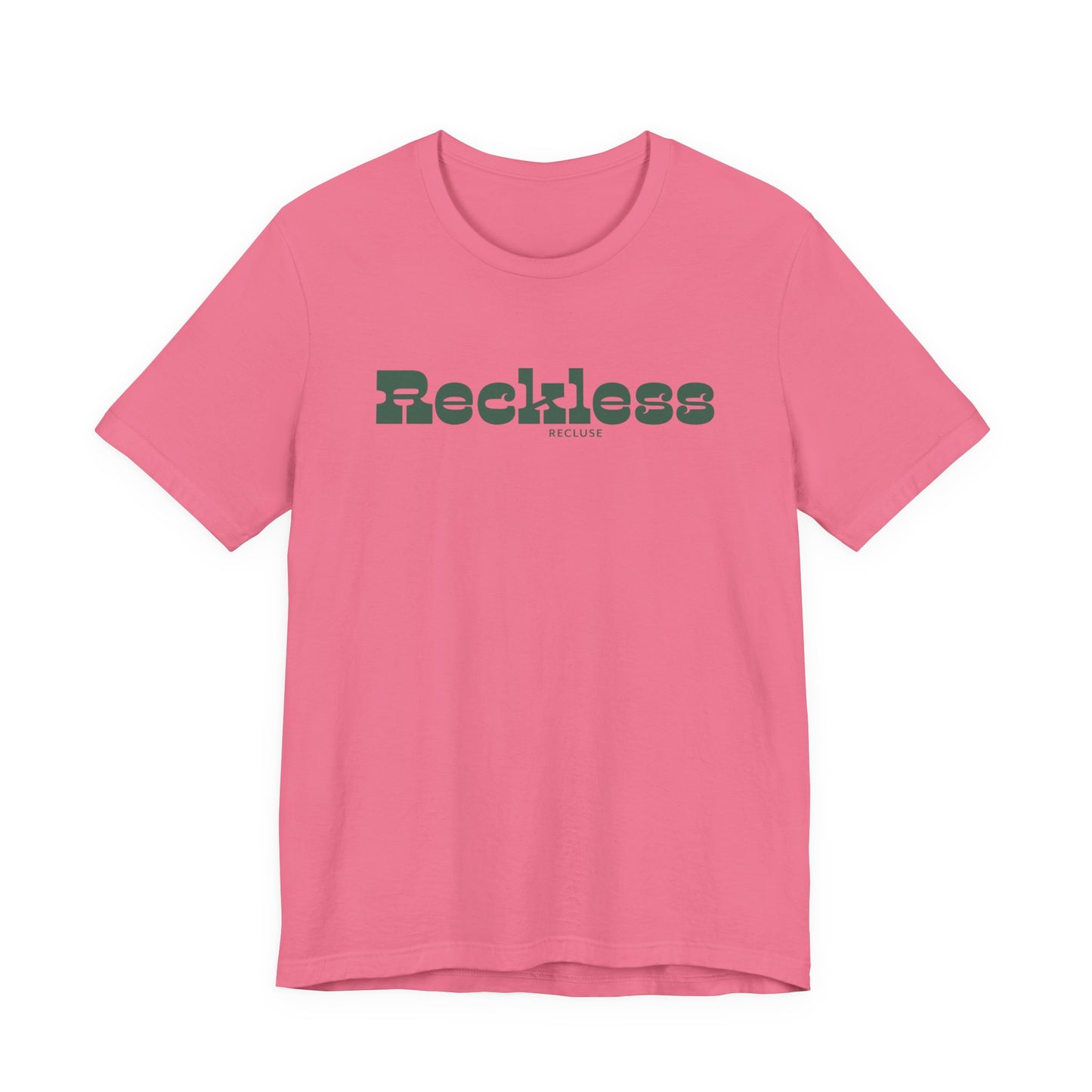 Reckless Recluse