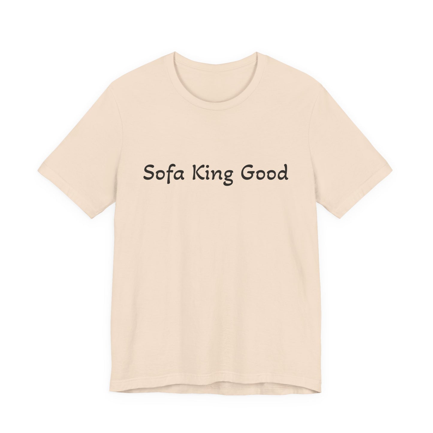 Sofa King Good