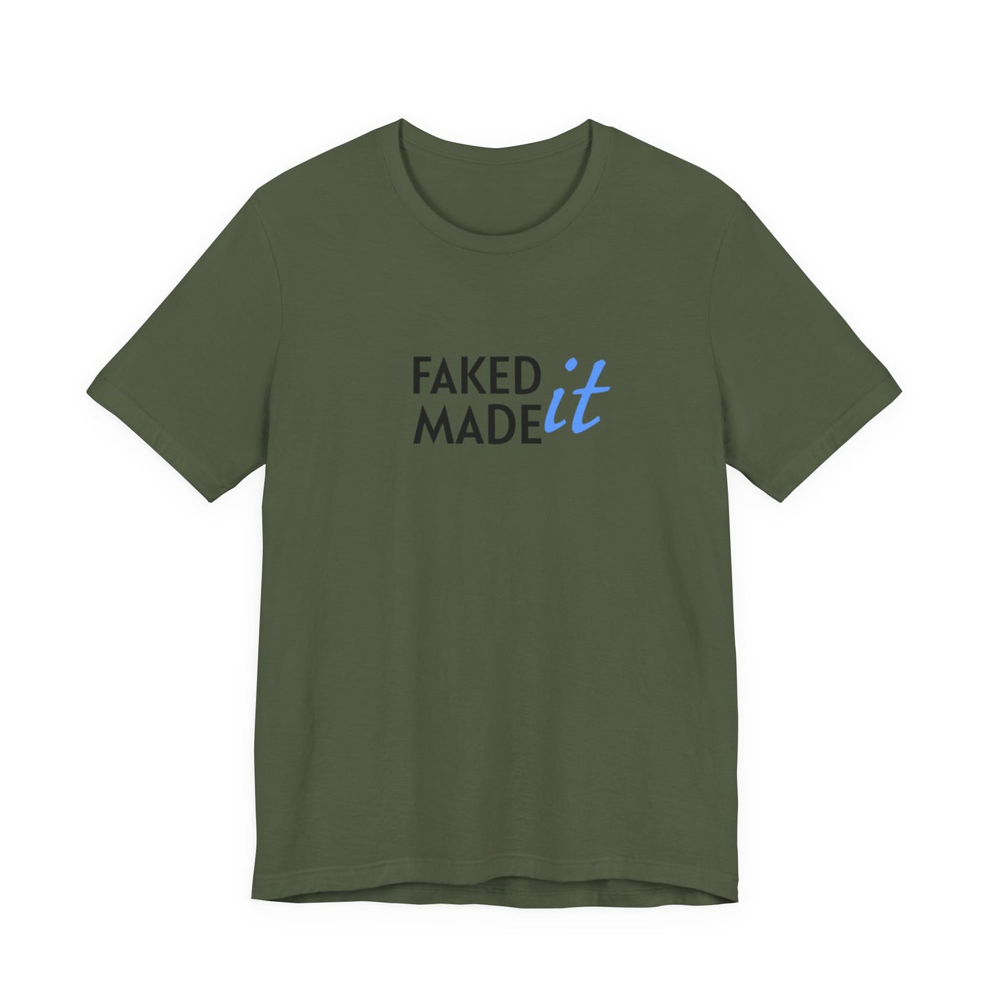 Faked It/Made It
