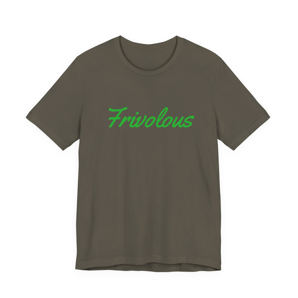 Frivolous Unisex Tee