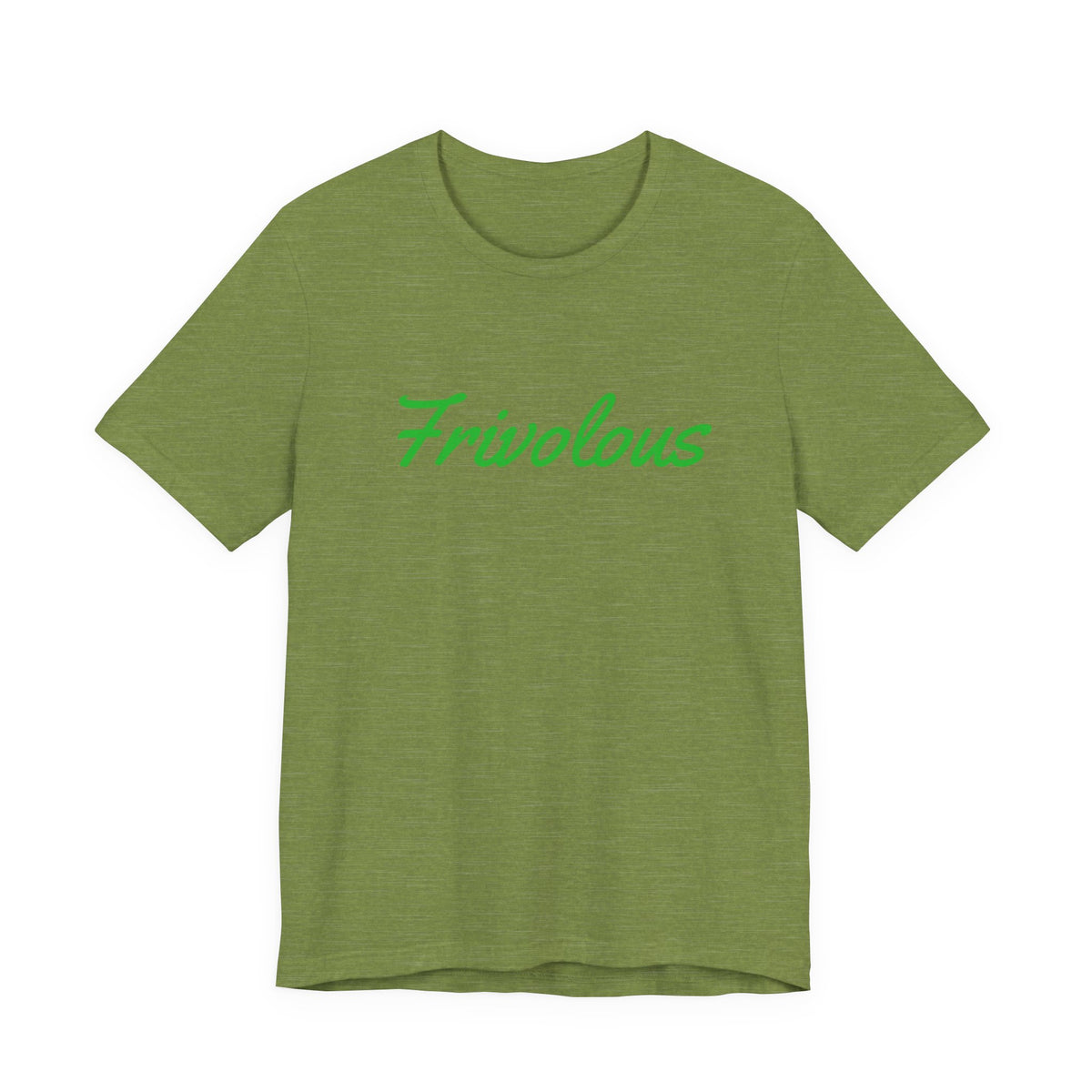 Frivolous Unisex Tee