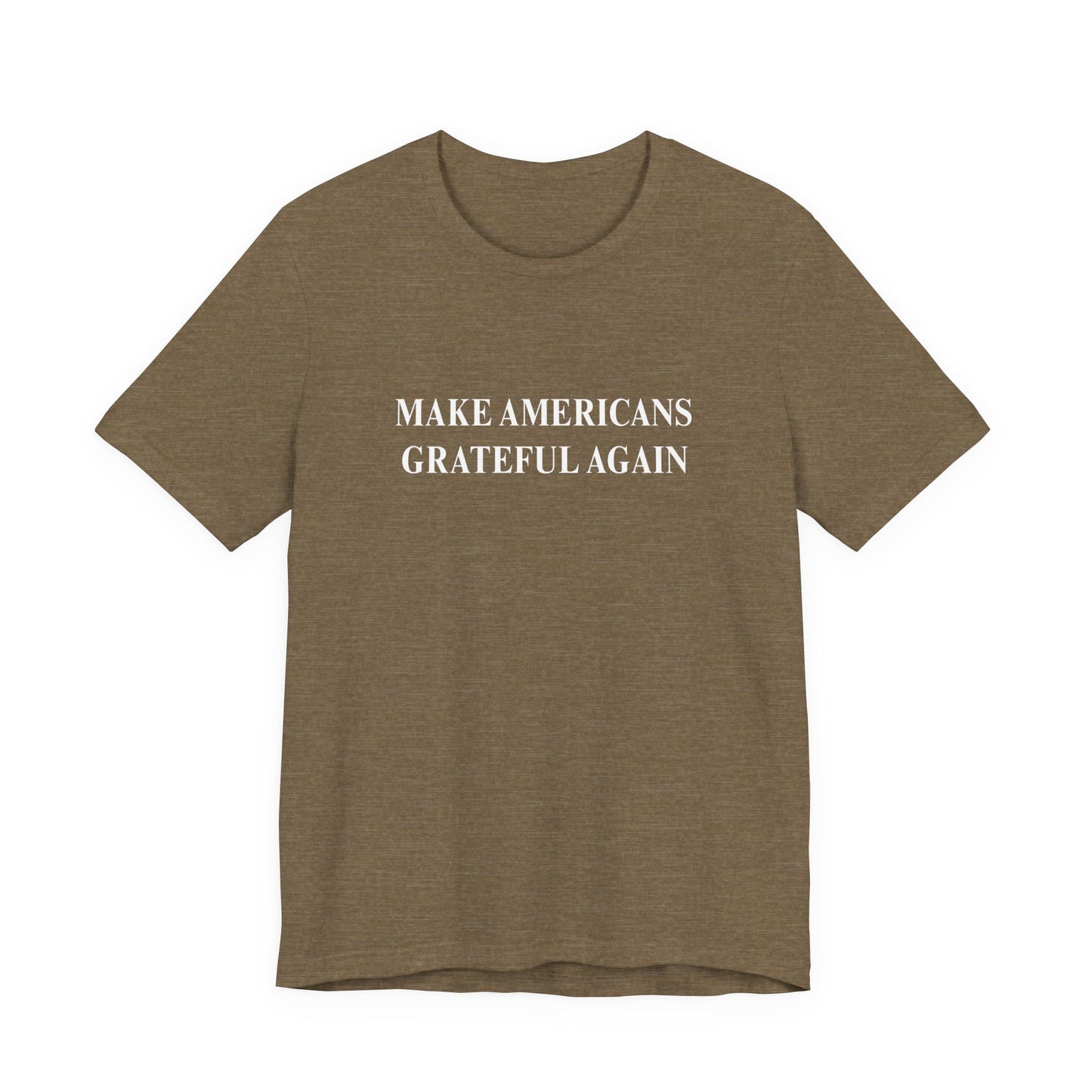 Make Americans Grateful Again Unisex Tee
