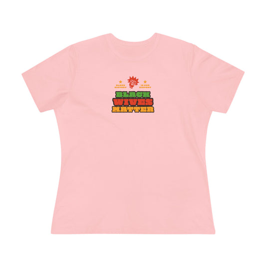 Black Wives Matter Women's Cotton Tee
