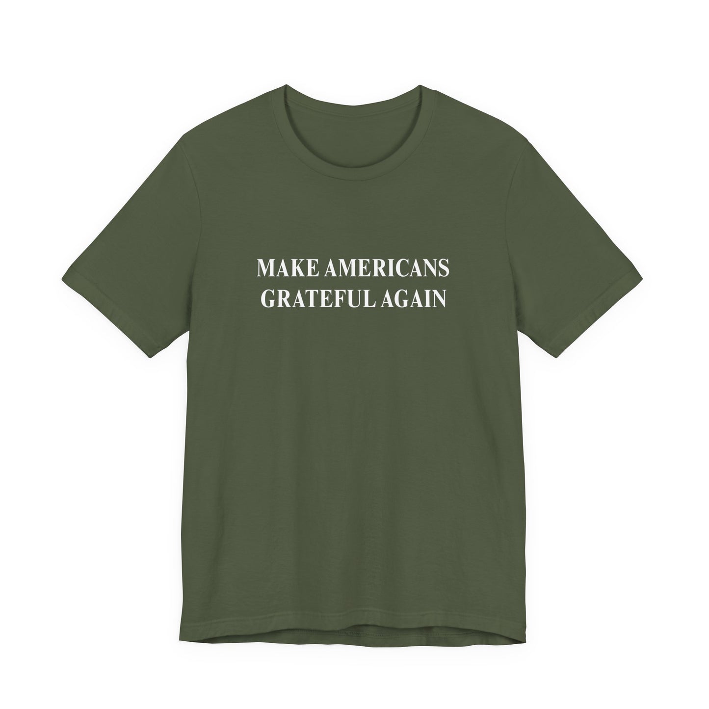 Make Americans Grateful Again Unisex Tee