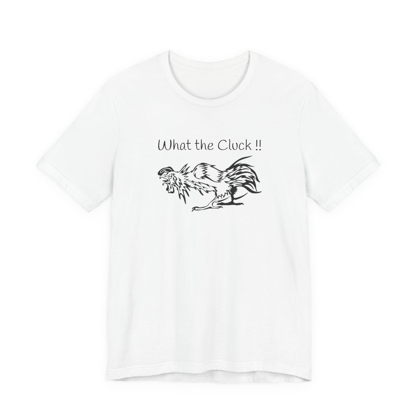 What The Cluck !!