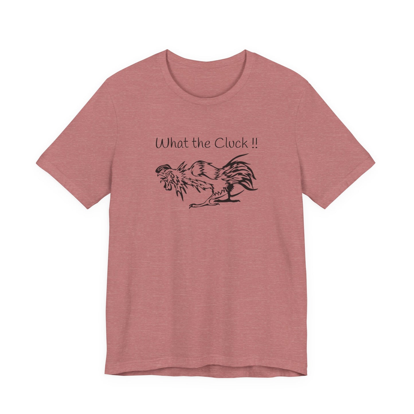What The Cluck !!